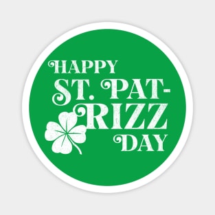 St Patrick's Day St Pat-Rizz-Day 2025 Saint Paddy's Day Rizz Magnet